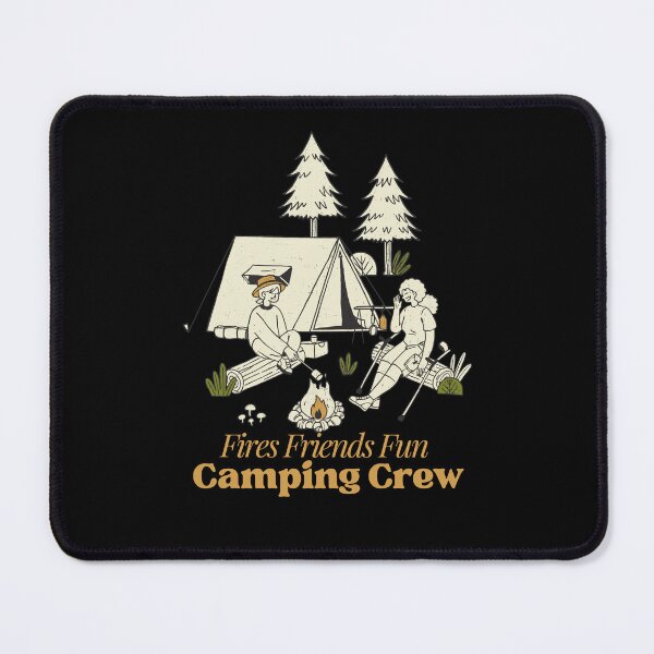 Item preview, Fires Friends Fun Camping Crew designed and sold by LuveraxArt.
