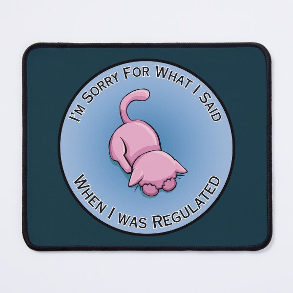 Item preview, Sorry For What I Said When Regulated (Pink) designed and sold by Syph-Creations.