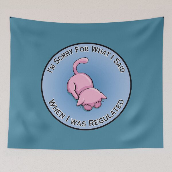 Item preview, Sorry For What I Said When Regulated (Pink) designed and sold by Syph-Creations.
