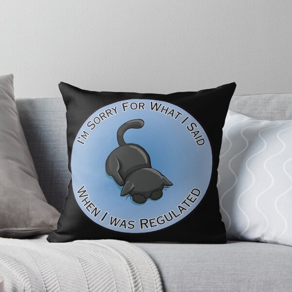 Item preview, Sorry For What I Said When Regulated (Black) designed and sold by Syph-Creations.