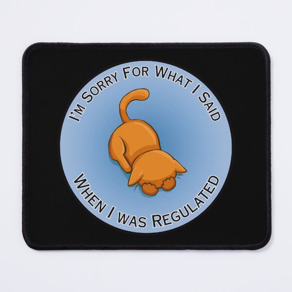 Item preview, Sorry For What I Said When Regulated (Orange) designed and sold by Syph-Creations.
