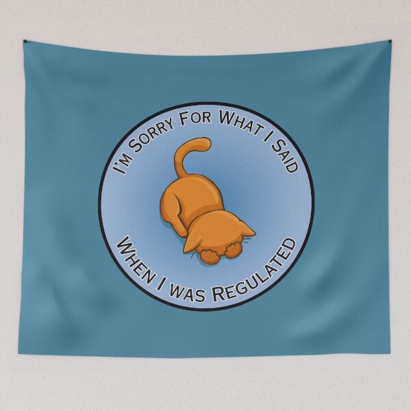 Item preview, Sorry For What I Said When Regulated (Orange) designed and sold by Syph-Creations.