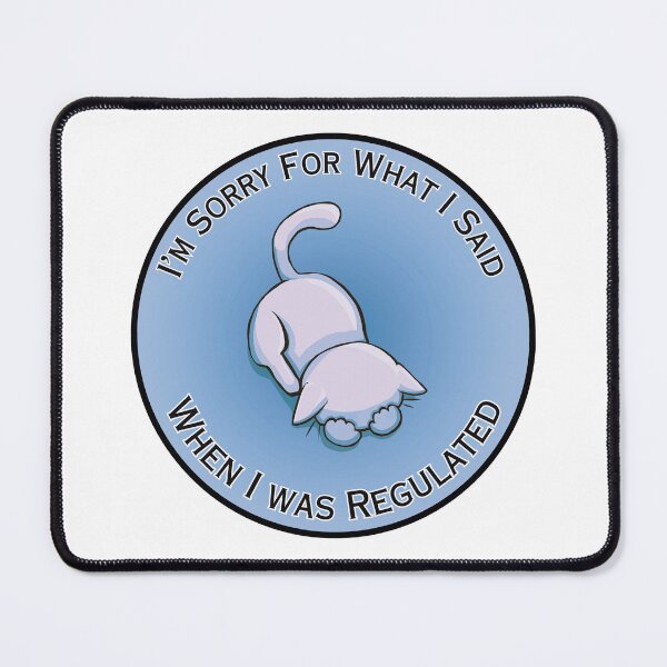 Item preview, Sorry For What I Said When Regulated (White) designed and sold by Syph-Creations.