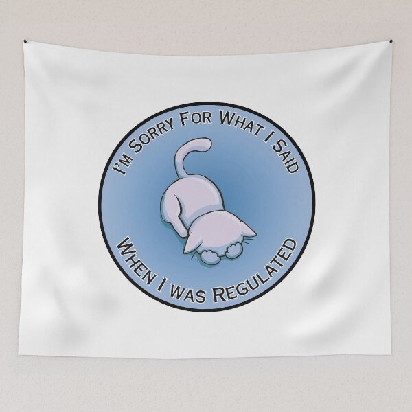 Item preview, Sorry For What I Said When Regulated (White) designed and sold by Syph-Creations.