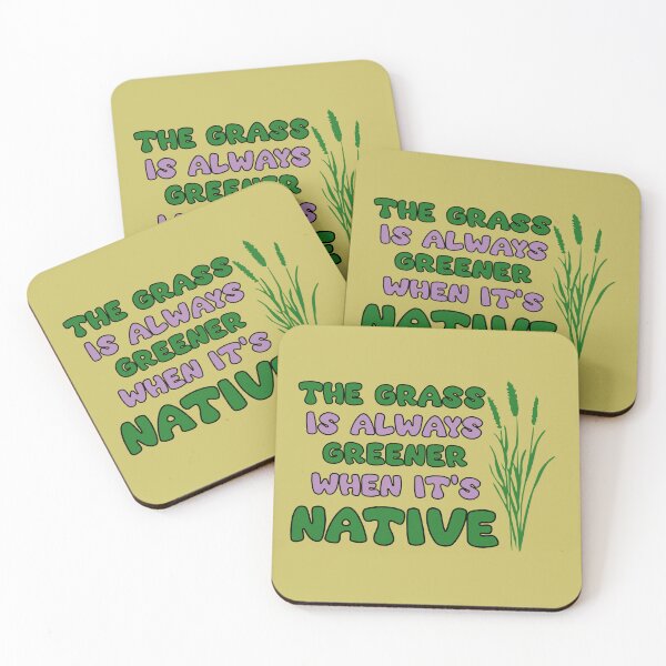 Item preview, YIMBY The Grass is Always Greener When it's Native designed and sold by The-Anon-Hann.
