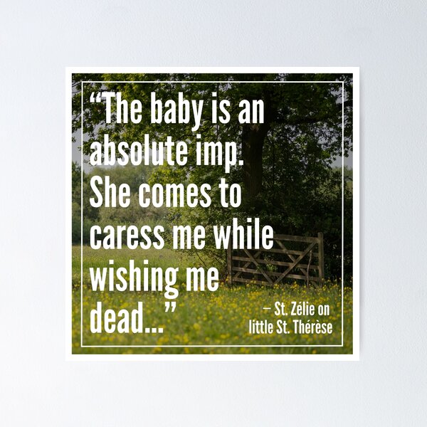 Item preview, St. Zelie Martin "Baby Imp" Inspirational Quote designed and sold by Sass of the Saints.