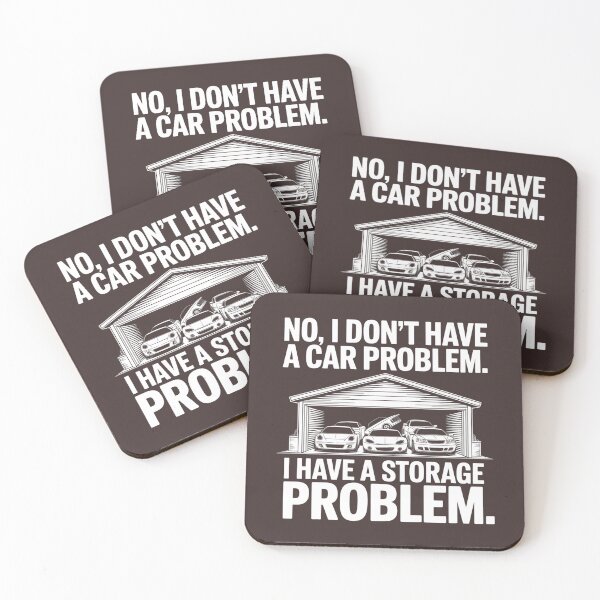 Item preview, No I Don't Have a car Problem I Have a Storage Problem  designed and sold by faridman.