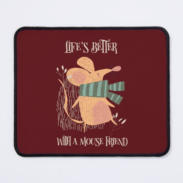 Item preview, Life's Better with a Mouse Friend Pet Mouse designed and sold by Sachie's Studio.