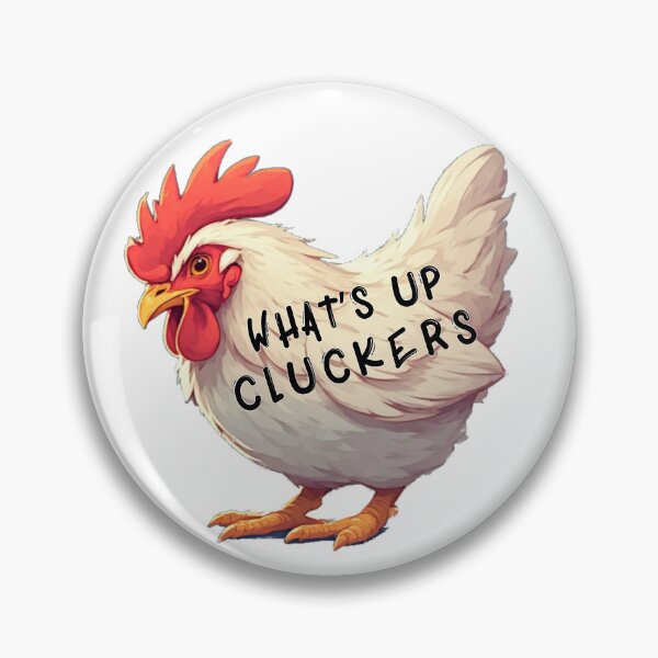 Item preview, Funny Chicken - What's Up Cluckers Rooster Design designed and sold by alizye.