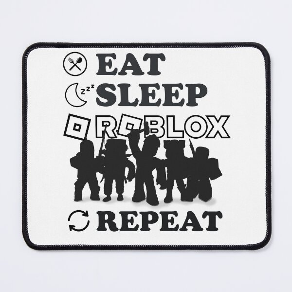 Item preview, Eat sleep roblox repeat . Roblox. roblox characters designed and sold by ltiapro.