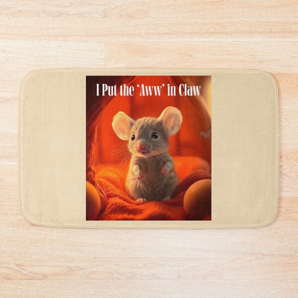 Item preview, I Put the "Aww" in Claw Pet Mouse designed and sold by Sachie's Studio.