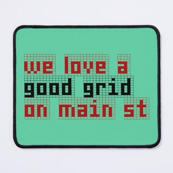 Item preview, YIMBY We love a good grid on main street designed and sold by The-Anon-Hann.