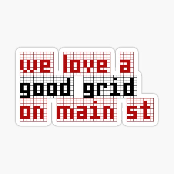 YIMBY We love a good grid on main street Sticker