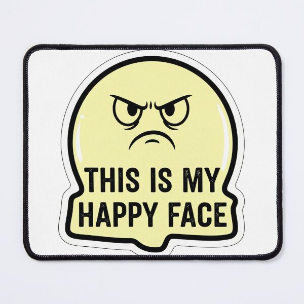 Item preview, Not A Happy Face designed and sold by SarcasmReigns.