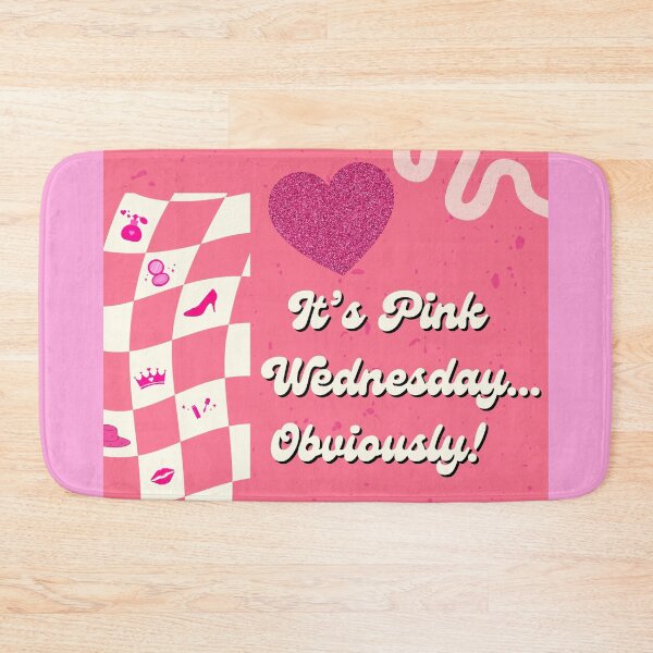 Item preview, It’s Pink Wednesday…Obviously! designed and sold by ParkandPress.