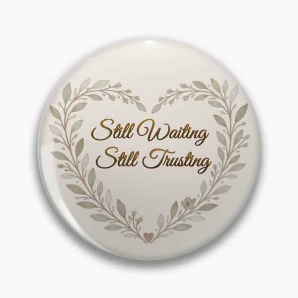 Item preview, Still Waiting Still Trusting Christian Art Design designed and sold by StillTrustingCo.