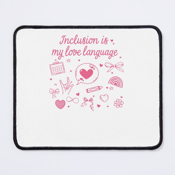 Item preview, Inclusion Is My Love Language designed and sold by krystalRomanart.