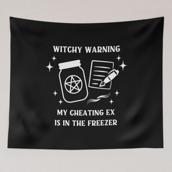 Item preview, Witchy Warning Cheating Ex is in the Freezer Cheeky Witch®  designed and sold by cheekywitch.