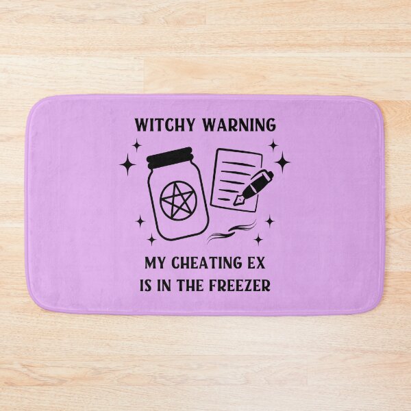 Item preview, Witchy Warning Cheating Ex is in the Freezer Cheeky Witch®  designed and sold by cheekywitch.