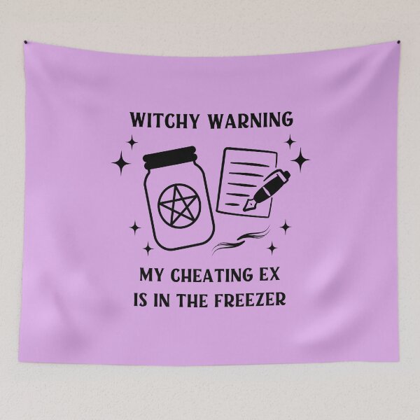 Item preview, Witchy Warning Cheating Ex is in the Freezer Cheeky Witch®  designed and sold by cheekywitch.