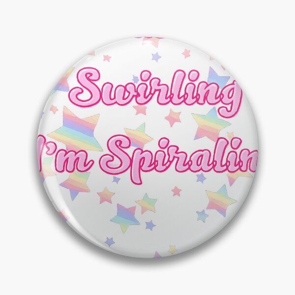 Item preview, If I'm not Swirling I'm Spiraling designed and sold by Soft Croak Studio.