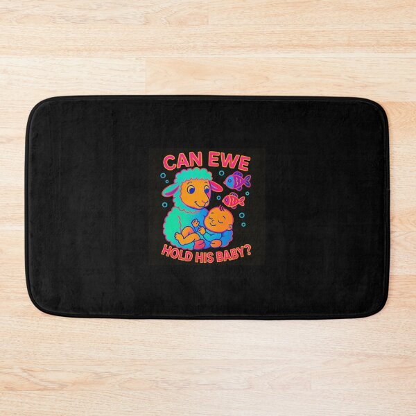 Item preview, Can Ewe Hold His Baby designed and sold by Pop Goes The Word.