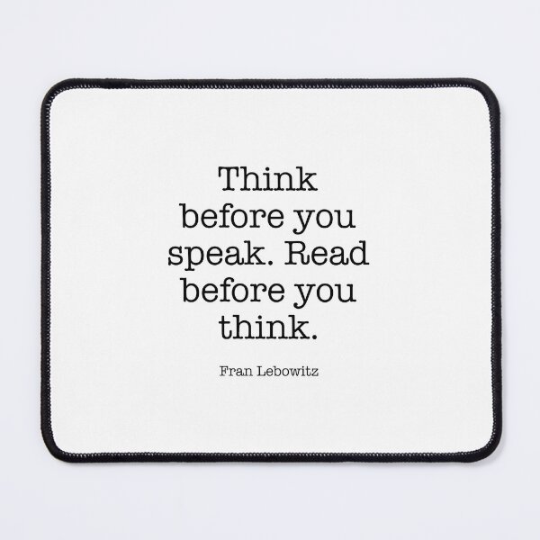 Item preview, Think before you speak. designed and sold by corbrand.