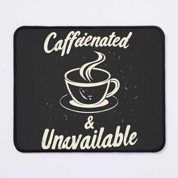 Item preview, Caffeinated & Unavailable  designed and sold by owi-art.