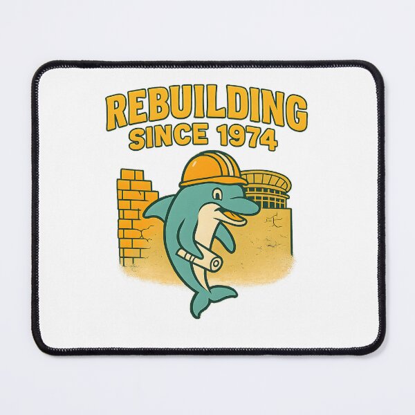 Item preview, MIAMI DOLPHINS REBUILDING designed and sold by Sunrise Slaps.
