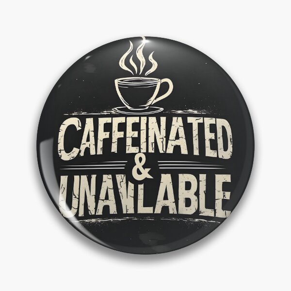 Item preview, Caffeinated & Unavailable  designed and sold by owi-art.