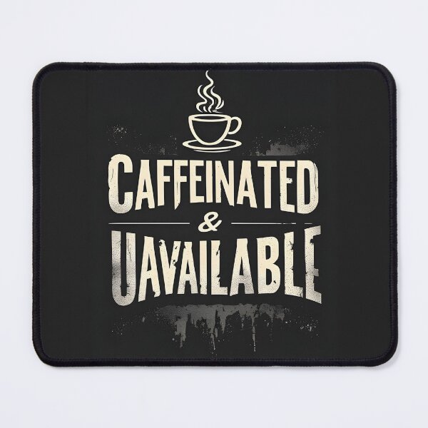 Item preview, Caffeinated & Unavailable  designed and sold by owi-art.