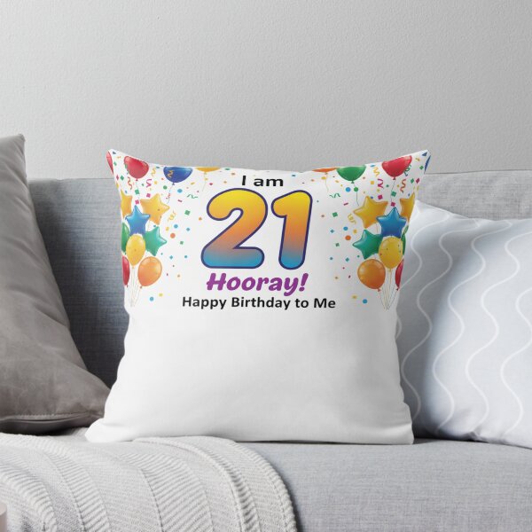 Item preview, I am 21 Hooray! Happy Birthday to Me.  Tag My Shirt designed and sold by Tag My Shirt - Clothing Made to Be Written On..