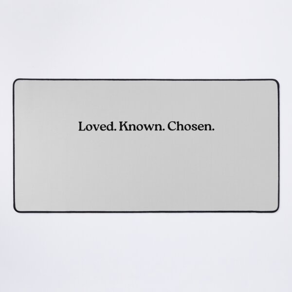 Item preview, Loved Known Chosen Christian Identity Phrase designed and sold by StillTrustingCo.