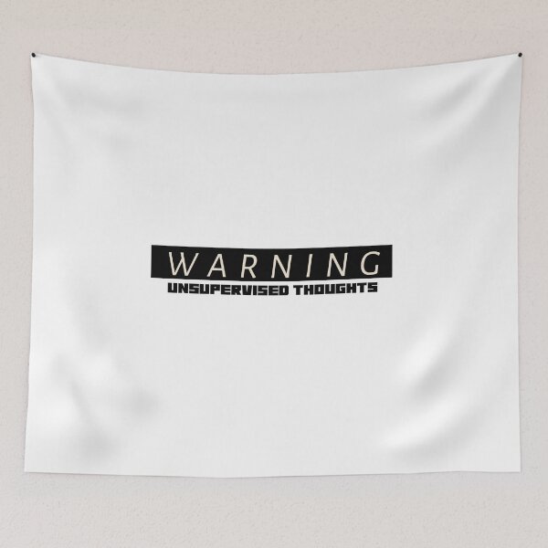Item preview, Unsupervised thoughts designed and sold by ShadyTigers Emporium.