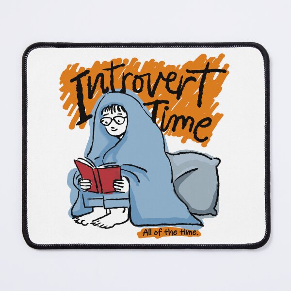Item preview, Introvert time, all the time designed and sold by basuritas.