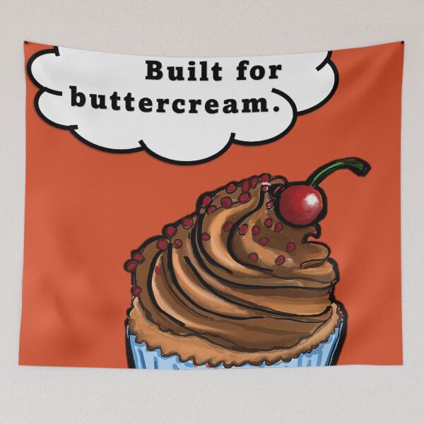 Item preview, Built for buttercream. designed and sold by ClaudiaJaneArt.