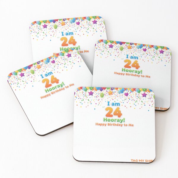 Item preview, I am 24 Hooray! Happy Birthday to Me.  Tag My Shirt designed and sold by Tag My Shirt - Clothing Made to Be Written On..