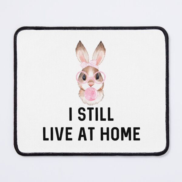 Item preview, Still Live At Home Rabbit Mother's Day Sassy Easter Bunny Gift Rabbits Lover Birthday designed and sold by DogLover332.