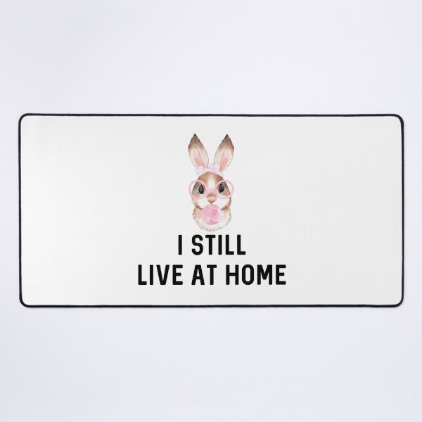 Item preview, Still Live At Home Rabbit Mother's Day Sassy Easter Bunny Gift Rabbits Lover Birthday designed and sold by DogLover332.
