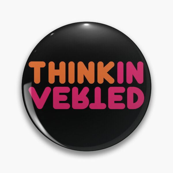 Item preview, Think Inverted Dunkin Logo designed and sold by Inverted Creative.