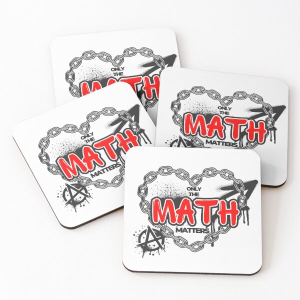 Item preview, MATH QUOTE - ONLY THE MATH MATTERS designed and sold by JustMathIt.