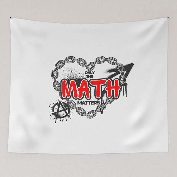 Item preview, MATH QUOTE - ONLY THE MATH MATTERS designed and sold by JustMathIt.