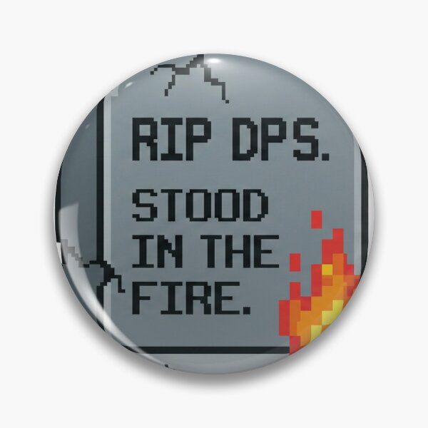 Item preview, RIP DPS Stood in Fire - Funny MMORPG Gamer Coffee Mug & Sticker designed and sold by MaxsLootDrop.