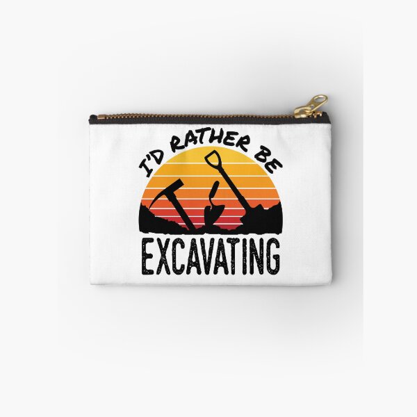 Item preview, I'd Rather Be Excavating Funny Archaeology Dig designed and sold by jaygo.