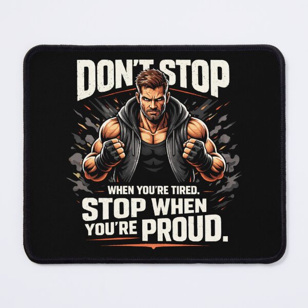 Item preview, Don't Stop When You're Tired Gym Motivation MMA Fighter designed and sold by SoulFlex.