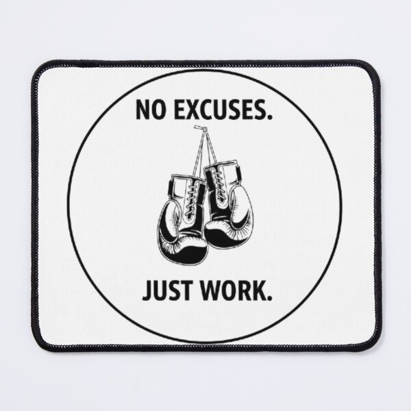 Item preview, NO EXCUSES JUST WORK – Boxing Gloves Motivation Design designed and sold by BuiltByDiscipline.