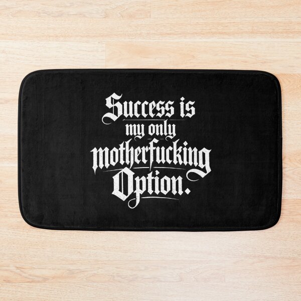 Item preview, Hustle Mindset Gothic Quote - Success My Only Option designed and sold by CosmoMerchStore.