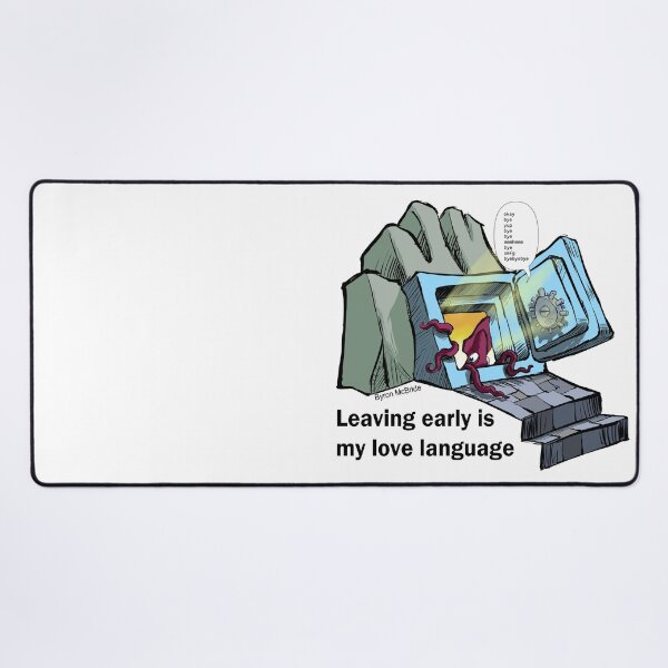 Item preview, Leaving Early is My Love Language designed and sold by Byron McBride.