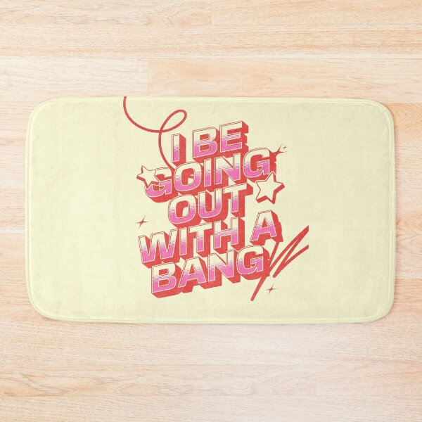 Item preview, IVE i be going out with a bang designed and sold by Morcawork.