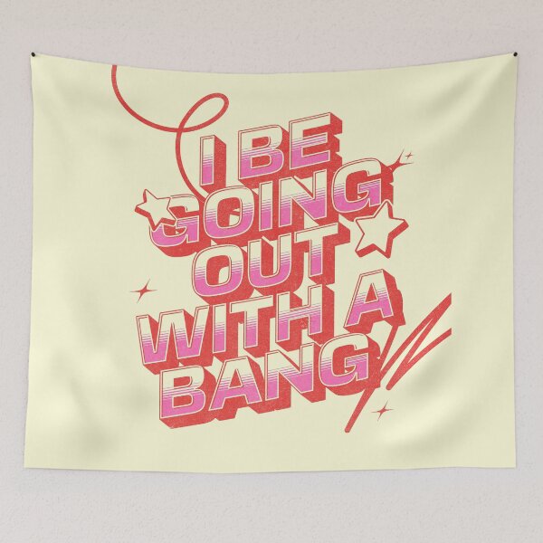 Item preview, IVE i be going out with a bang designed and sold by Morcawork.